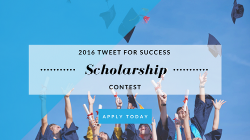 Tweet For Success Scholarship Contest 2016'