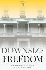 Downsize to Freedom'