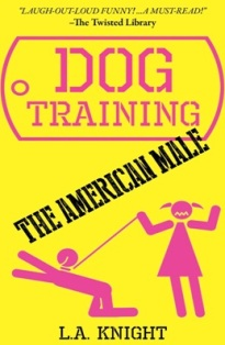 Dog Training The American Male'