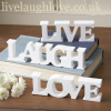 live laugh love'