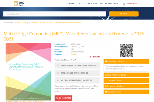 Mobile Edge Computing (MEC): Market Assessment and Forecasts'