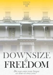 Downsize To Freedom'