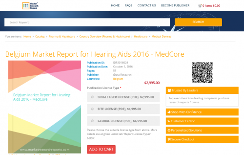 Belgium Market Report for Hearing Aids 2016  - MedCore'