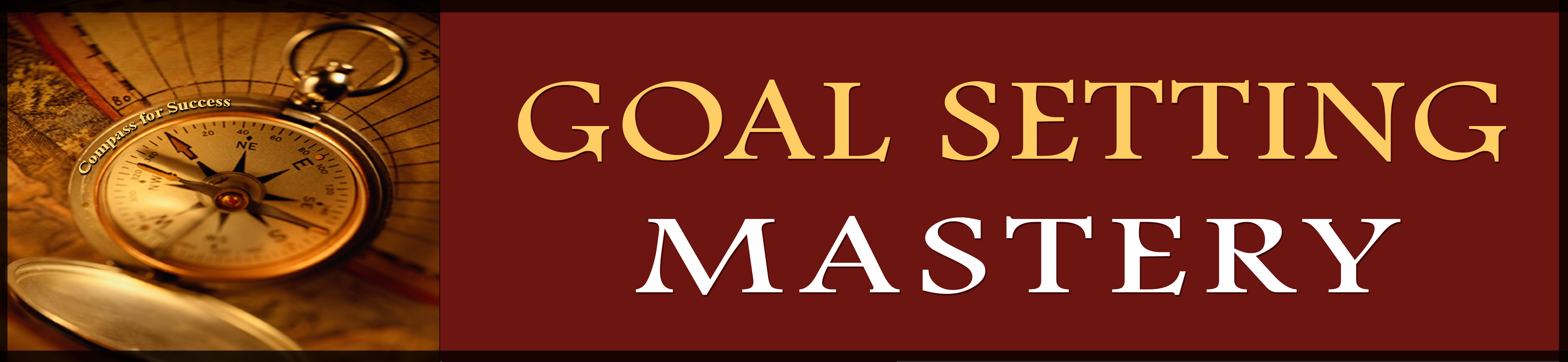 GOAL Setting Mastery'