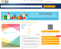 Investment Advice Global Market Briefing 2017