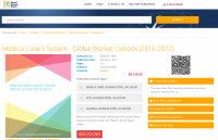 Medical Lasers System - Global Market Outlook (2016-2022)