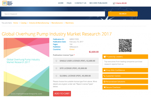 Global Overhung Pump Industry Market Research 2017'