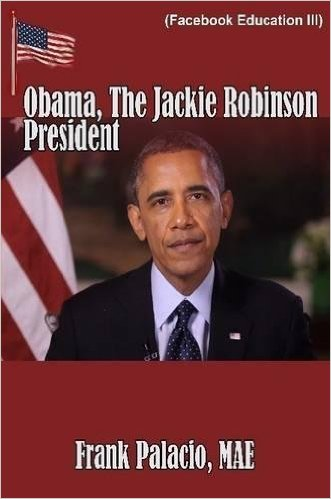 Obama, The Jackie Robinson President'