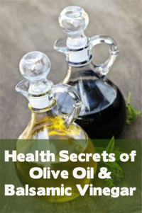 Unknown health secrets of Olive Oil and Balsamic Vinegar
