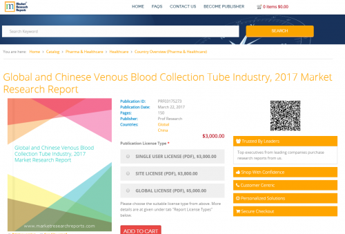 Global and Chinese Venous Blood Collection Tube Industry'