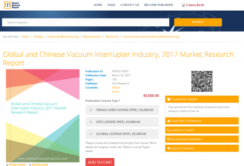 Global and Chinese Vacuum Interrupter Industry, 2017 Market'