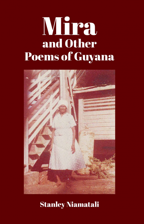 Mira and Other Poems of Guyana'