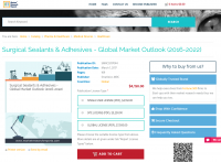 Surgical Sealants and Adhesives - Global Market Outlook