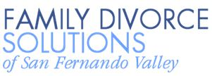 Family Divorce Solutions of San Fernando Valley'