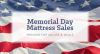 Preview Memorial Day Mattress Sales of 2017 in Best Mattress'