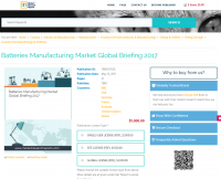 Batteries Manufacturing Market Global Briefing 2017