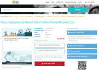 Global Appliance Power Cord Sales Market Report 2017