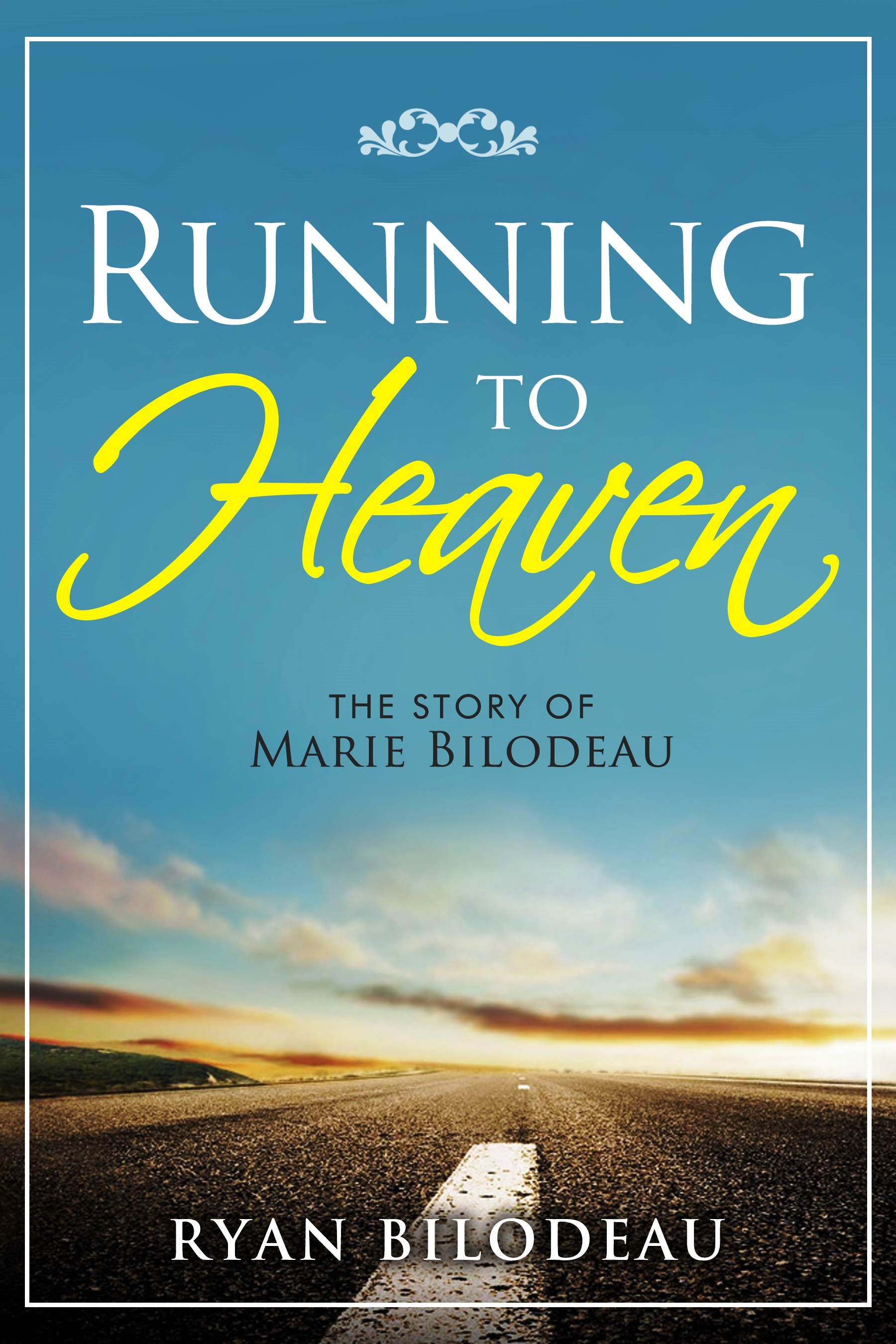 runningtoheavenryanbilodeau.jpg'