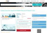 Global Sesame Seed Oil Market Research Report 2017