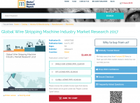 Global Wire Stripping Machine Industry Market Research 2017