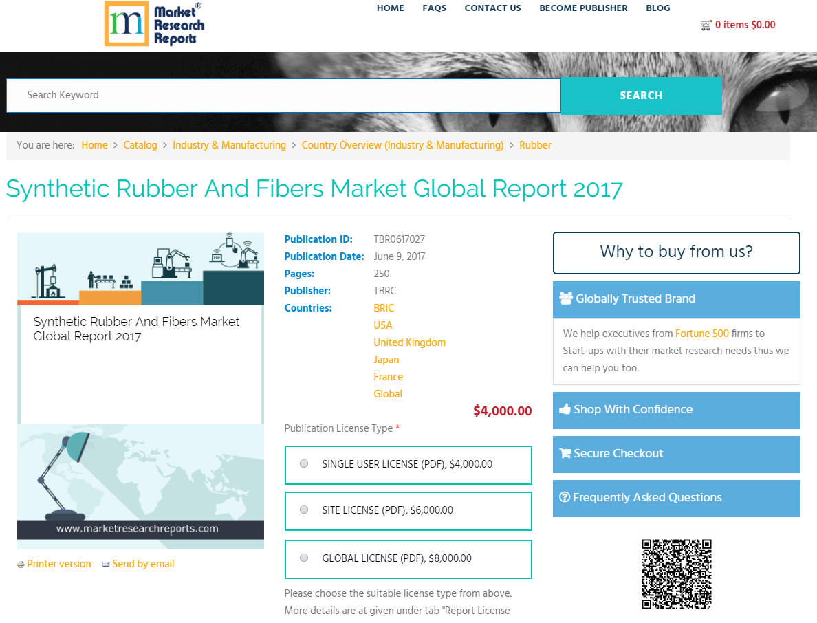 Synthetic Rubber And Fibers Market Global Report 2017