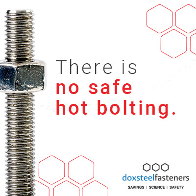 Eliminate Hot Bolting with Doxsteel Fasteners'