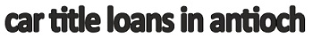 Car Title Loans in Antioch Logo