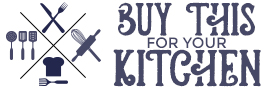 Company Logo For BuyThisForYourKitchen.com'