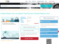 United States Gas-insulated Transformers Market Report 2017