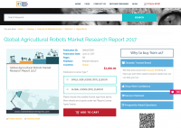 Global Agricultural Robots Market Research Report 2017