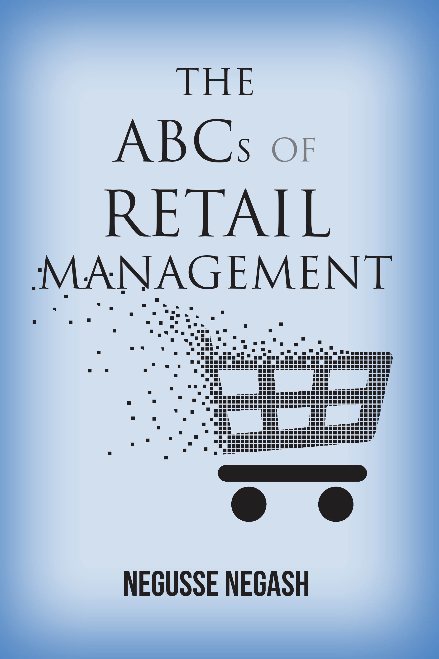 The ABC's of Retail Management