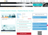 Multiple System Atrophy - Pipeline Review, H1 2017