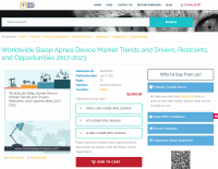 Worldwide Sleep Apnea Device Market Trends and Drivers