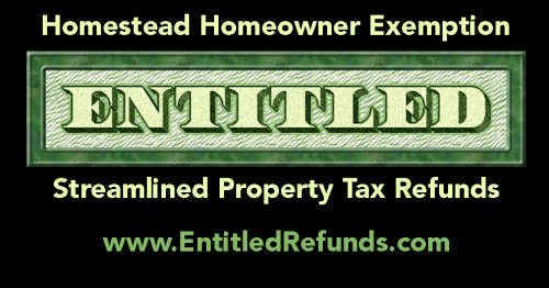 Entitled Homeowner Exemption Streamlined Property Tax Refund'