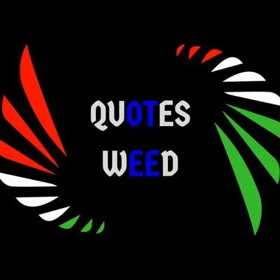 Quotes Weed