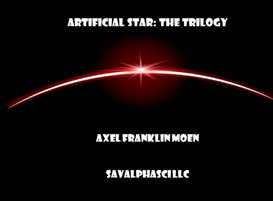Artificial Star The Trilogy Cover'