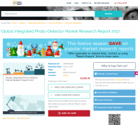 Global Integrated Photo-Detector Market Research Report 2017