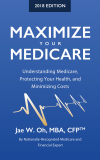 Maximize Your Medicare (2018 Edition)