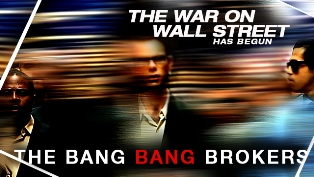 The Bang Bang Brokers'