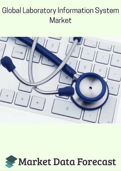 Laboratory Information System Market