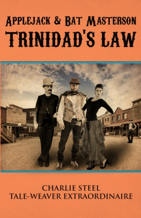 Applejack & Bat Masterson: Trinidad's Law by Ch'