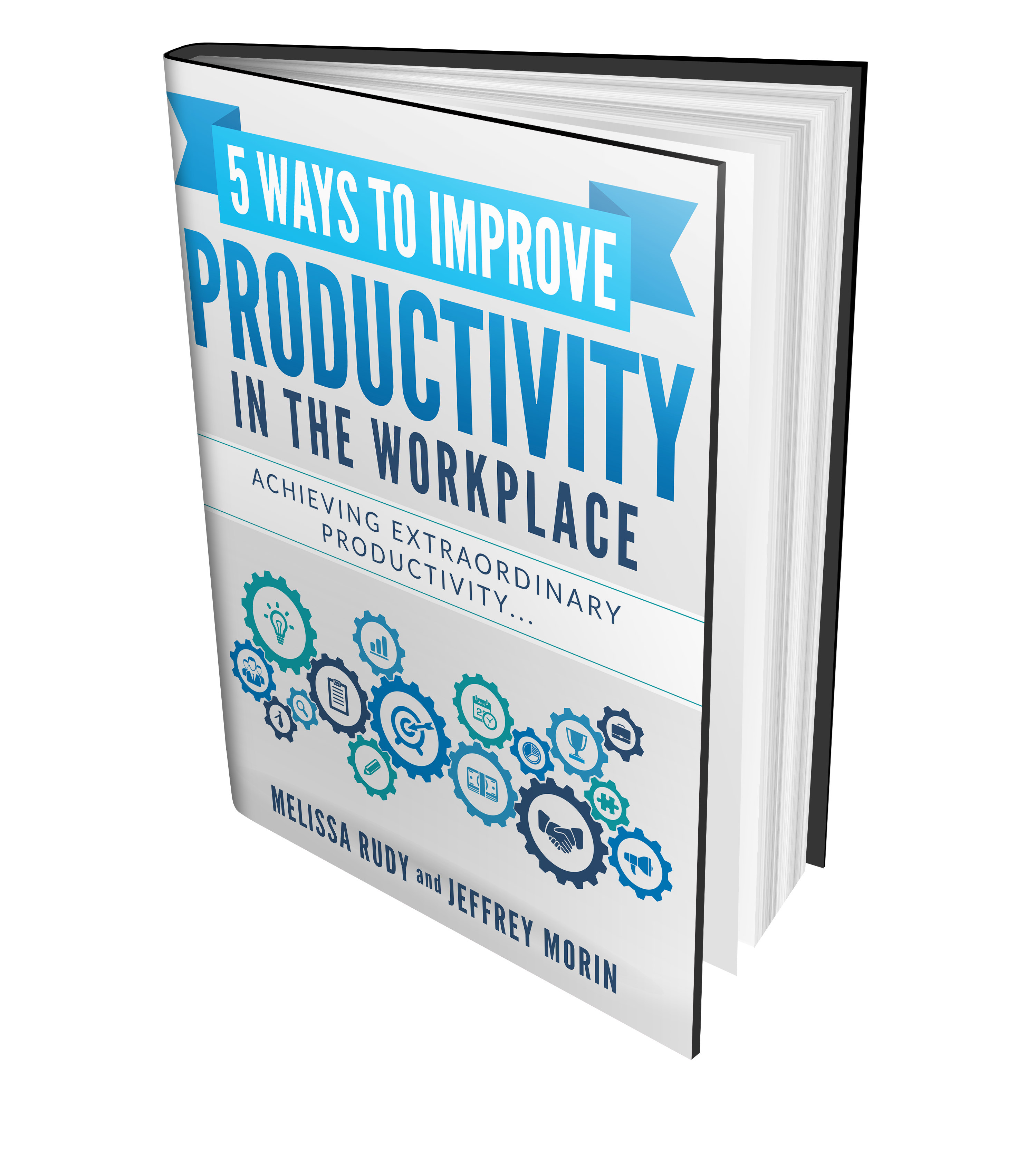 5 Ways to Increase Productivity in the Workplace'