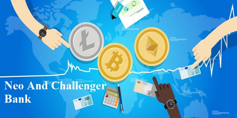 Neo And Challenger Bank market