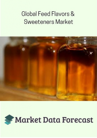 Feed Flavors And Sweeteners Market