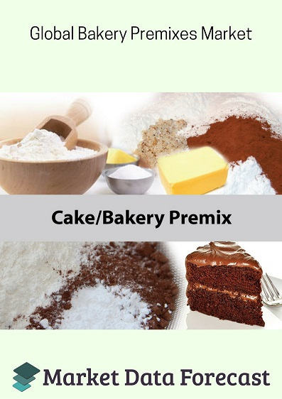 Global Bakery Premixes Market'