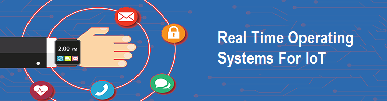 Real Time Operating Systems For IoT market'