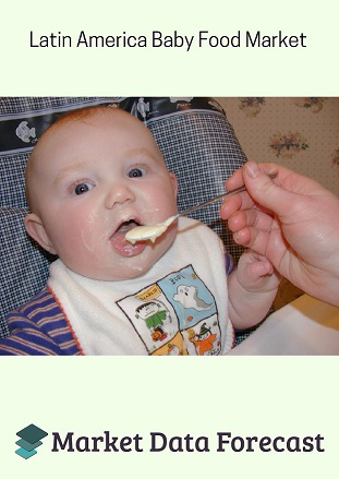 Latin America Baby Food Market