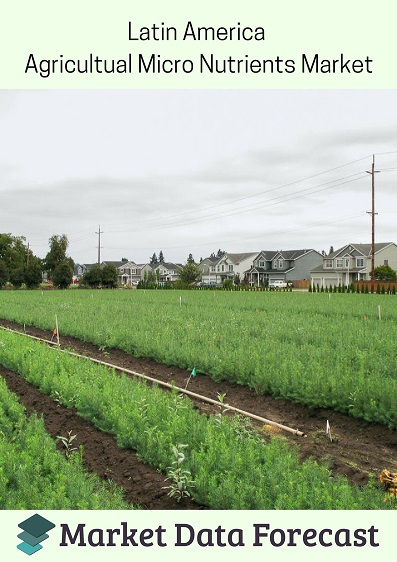 Latin America Agricultural Micronutrients Market