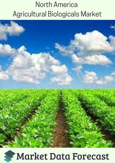 North America Agricultural Biologicals Market