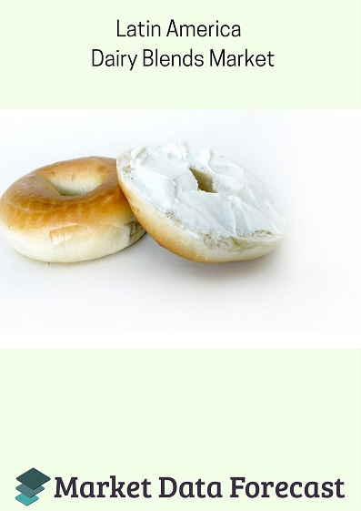 Latin America Dairy Blends Market